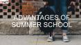 Advantages of Summer School (1) PowerPoint PPT Presentation