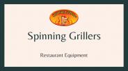Spinning Grillers- Restaurant Equipment