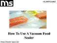 Vacuum Storage Bag to Help Keep Your Food Left PowerPoint PPT Presentation