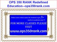 OPS 350 RANK Redefined Education--ops350rank.com