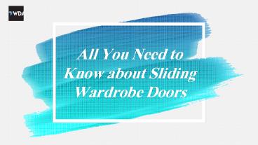 All you need to know about sliding wardrobe doors