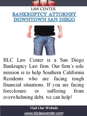 Bankruptcy Attorney San Diego California |(619) 207-4579| blclawcenter.com