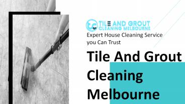 Tile And Grout Cleaning Melbourne