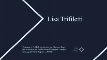 Lisa Trifiletti - Provides Consultation in Project Management