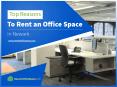 Reasons to Choose Commercial Office Space for Rent in Newark PowerPoint PPT Presentation