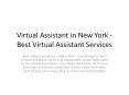Virtual Assistant in New York - Best Virtual Assistant Services PowerPoint PPT Presentation