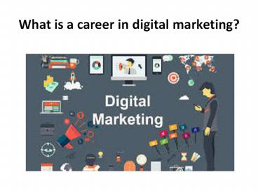 What  Is Digital Marketting?