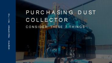 Purchasing Dust Collector - Consider These 7 Things