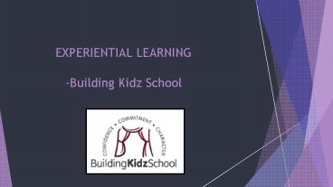 Experiental Learning at Building Kidz | Building Kidz India