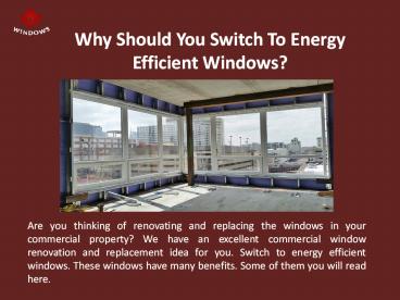 Why Should You Switch To Energy Efficient Windows?