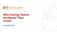 Why Cooling Towers Are Better Than Chiller- kooldrop.com PowerPoint PPT Presentation