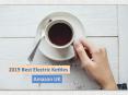 Amazon UK 2019's Best Electric Kettles PowerPoint PPT Presentation