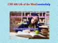 CBR 600 Life of the Mind/newtonhelp.com    PowerPoint PPT Presentation