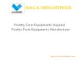 Poultry Farm Equipments supplier (1) PowerPoint PPT Presentation