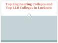 Top Engineering Colleges and Top LLB Colleges in Lucknow PowerPoint PPT Presentation