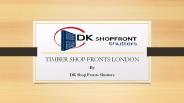 Timber Shopfronts London