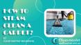 How To Steam Clean A Carpet? PowerPoint PPT Presentation