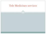 Tele Medicines services