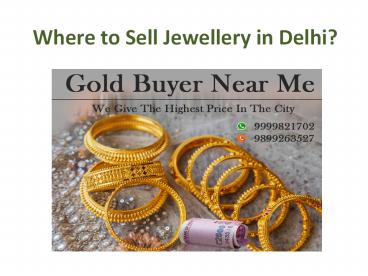 Where to Sell Jewellery in Delhi?