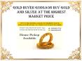 Gold Buyer Gurgaon Buy Gold and Silver at the highest Market Price
