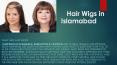 Hair Wigs in Islamabad