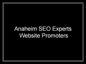 Anaheim SEO Experts