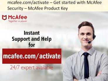 mcafee.com/activate - Activate McAfee Antivirus on your Mac