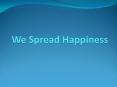 Happiness is What We Spread at Happyzozo.com PowerPoint PPT Presentation