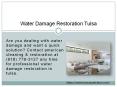 Water Damage Restoration Tulsa PowerPoint PPT Presentation