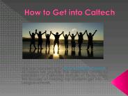 How to Get into Caltech