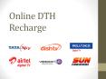 Online DTH Recharge PowerPoint PPT Presentation