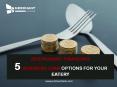 Restaurant financing 5 business loan options for your eatery PowerPoint PPT Presentation