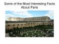 Interesting Facts about Paris PowerPoint PPT Presentation