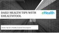 DAILY HEALTH TIPS WITH EHEALTHTOOL PowerPoint PPT Presentation