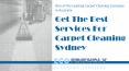 Get The Best Services For Carpet Cleaning PowerPoint PPT Presentation