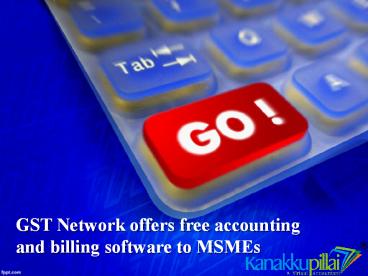 Gst Registration Online | Kanakkupillai