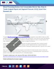 Blood Processing Devices And Consumables Market