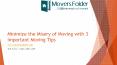 Minimize the Misery of Long Distance Moving with 3 Important Moving Tips PowerPoint PPT Presentation
