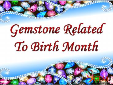 Gemstone Related To Birth Month