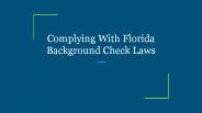 Complying With Florida Background Check Laws