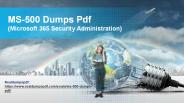 Genuine Microsoft MS-500 Dumps Pdf ~ Success Is Yours