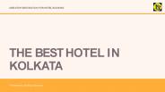 Booking Solutions present the best hotel in Kolkata