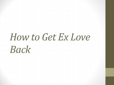 How to Get Ex Love Back