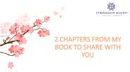 2 CHAPTERS FROM MY BOOK TO SHARE WITH YOU