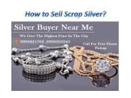 How to Sell Scrap Silver?