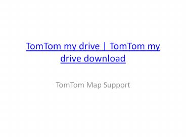 TomTom my drive | TomTom my drive download