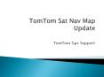TomTom Sat Nav Map Update PowerPoint PPT Presentation