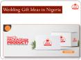 Wedding Gift Ideas in Nigeria PowerPoint PPT Presentation