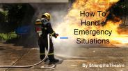 How to Handle Emergency Situations