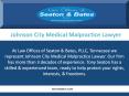 Johnson City Medical Malpractice Lawyer PowerPoint PPT Presentation